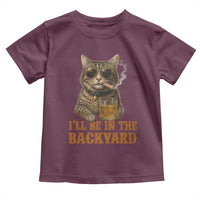 Funny Cat Bourbon Lover Toddler T Shirt I Will Be In The Backyard Cigar Meme - Wonder Print Shop