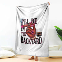 Bourbon And Cigar Lover Throw Blanket I Will Be In The Backyard