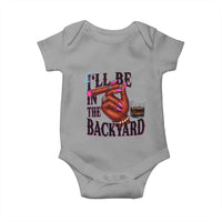 Bourbon And Cigar Lover Baby Onesie I Will Be In The Backyard