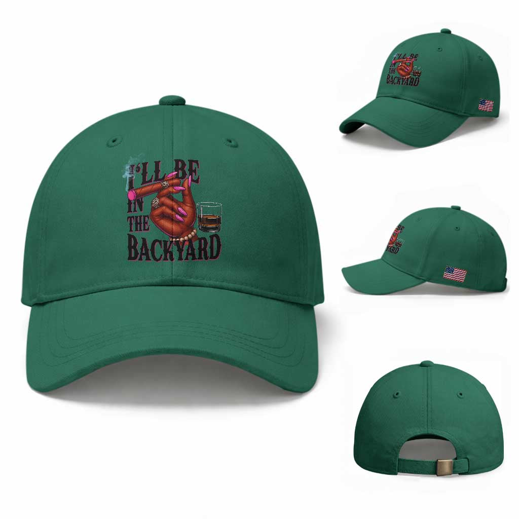 Bourbon And Cigar Lover Baseball Cap I Will Be In The Backyard