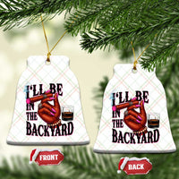 Bourbon And Cigar Lover Ceramic Ornament I Will Be In The Backyard