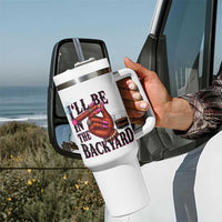 Bourbon And Cigar Lover Tumbler With Handle I Will Be In The Backyard