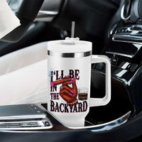 Bourbon And Cigar Lover Tumbler With Handle I Will Be In The Backyard