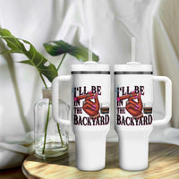 Bourbon And Cigar Lover Tumbler With Handle I Will Be In The Backyard