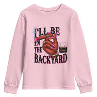Bourbon And Cigar Lover Youth Sweatshirt I Will Be In The Backyard