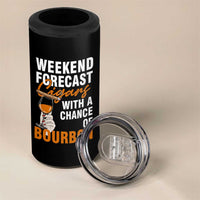 Weekend Forecast Cigars And Bourbon 4 in 1 Can Cooler Tumbler Gift For Women
