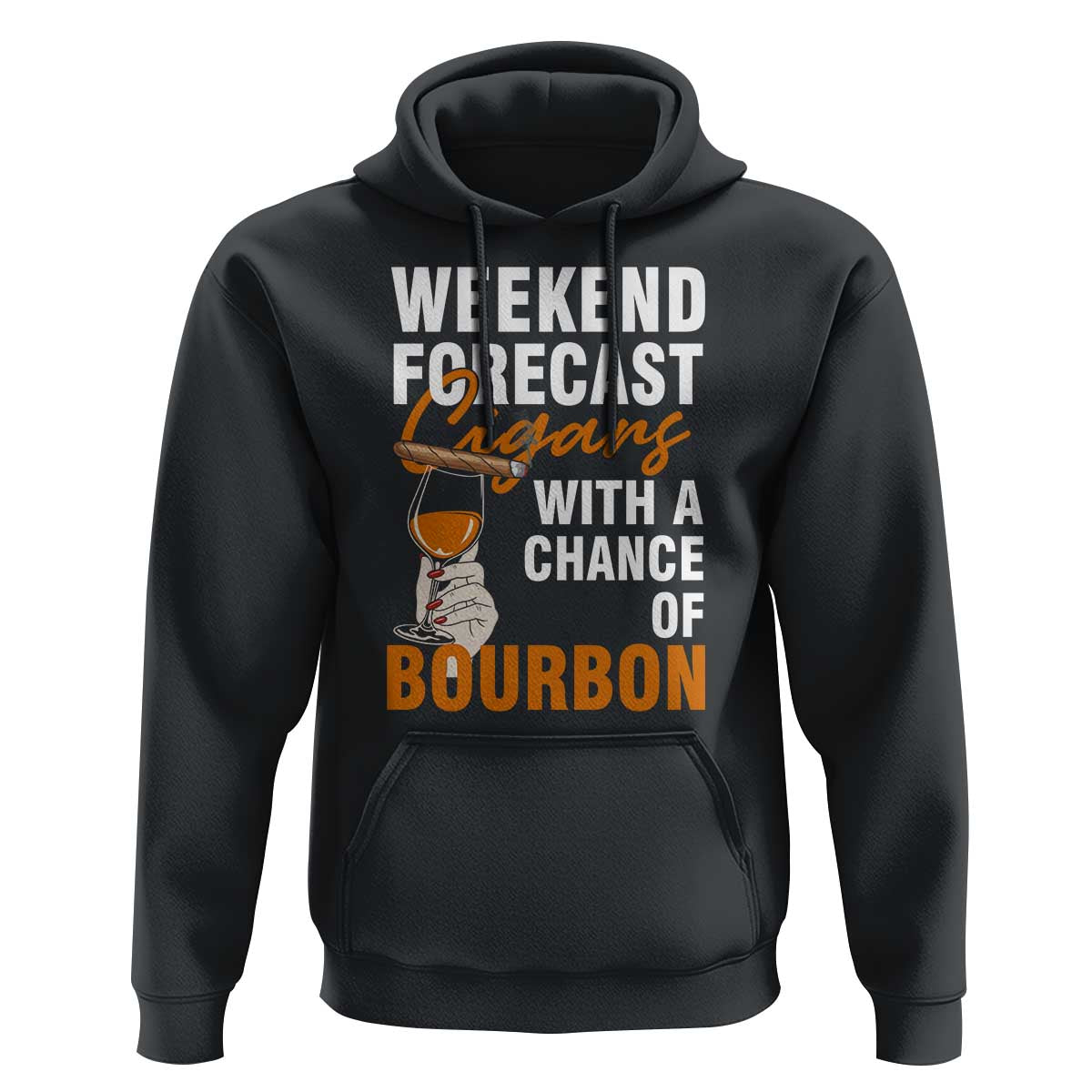 Weekend Forecast Cigars And Bourbon Hoodie Gift For Women - Wonder Print Shop