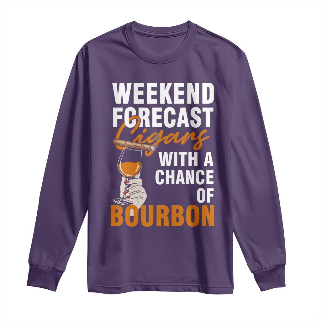 Weekend Forecast Cigars And Bourbon Long Sleeve Shirt Gift For Women - Wonder Print Shop