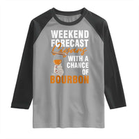 Weekend Forecast Cigars And Bourbon Raglan Shirt Gift For Women - Wonder Print Shop