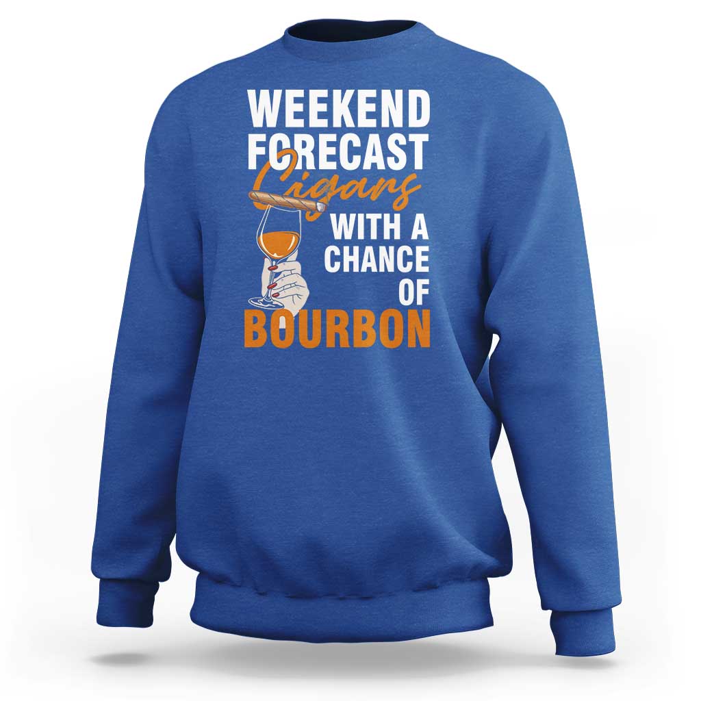 Weekend Forecast Cigars And Bourbon Sweatshirt Gift For Women - Wonder Print Shop