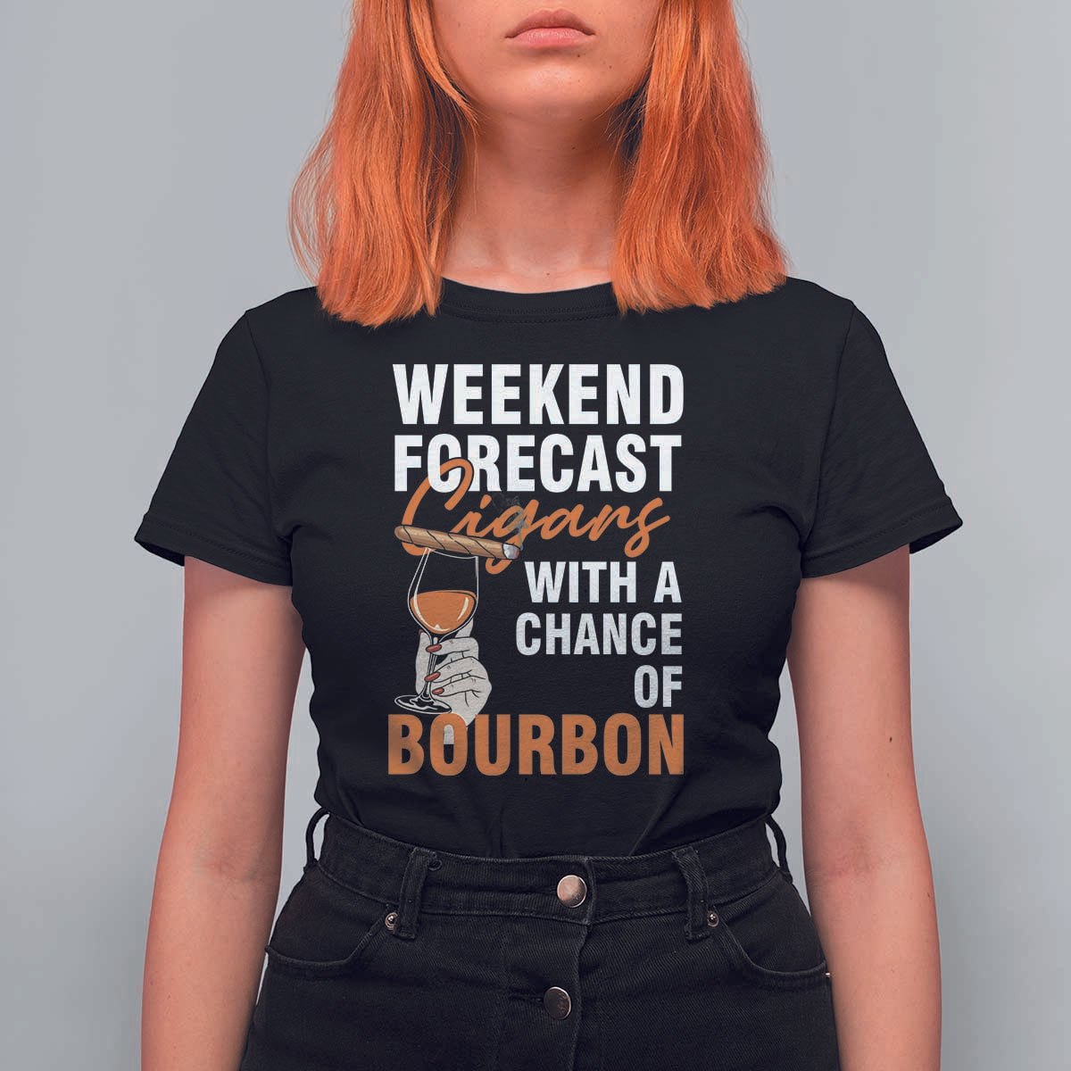 Weekend Forecast Cigars And Bourbon T Shirt For Women Gift For Women - Wonder Print Shop