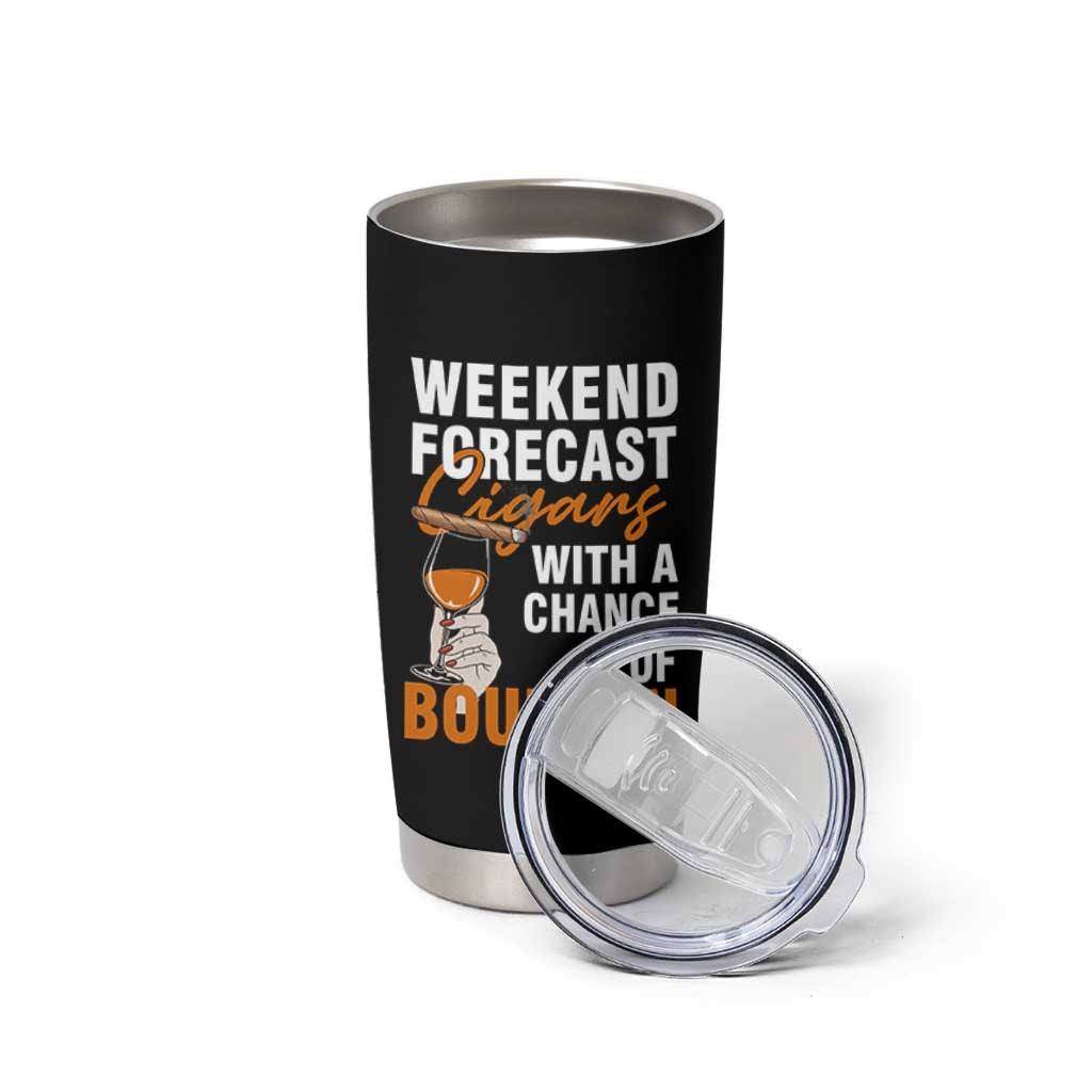 Weekend Forecast Cigars And Bourbon Tumbler Cup Gift For Women