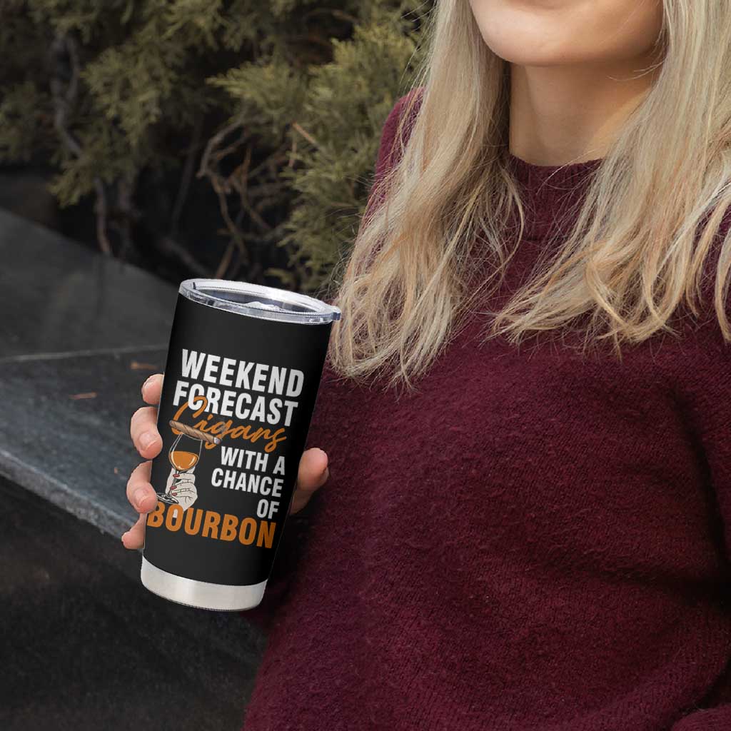 Weekend Forecast Cigars And Bourbon Tumbler Cup Gift For Women