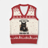 Funny Sarcastic Cat V-Neck Knit Sweater Vest Everything Will Kill You So Choose Something Fun - Wonder Print Shop