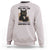 Funny Sarcastic Cat Sweatshirt Everything Will Kill You So Choose Something Fun - Wonder Print Shop