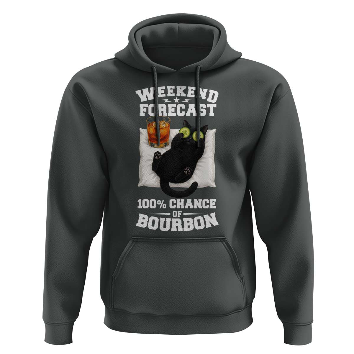 Funny Cat Drinking Hoodie Weekend Forecast 100% Chance Of Bourbon - Wonder Print Shop
