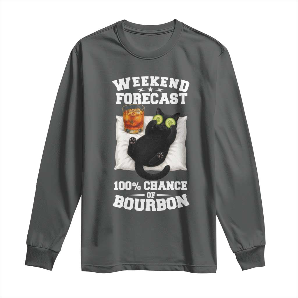 Funny Cat Drinking Long Sleeve Shirt Weekend Forecast 100% Chance Of Bourbon - Wonder Print Shop
