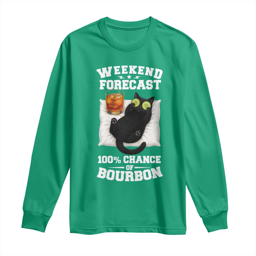 Funny Cat Drinking Long Sleeve Shirt Weekend Forecast 100% Chance Of Bourbon - Wonder Print Shop