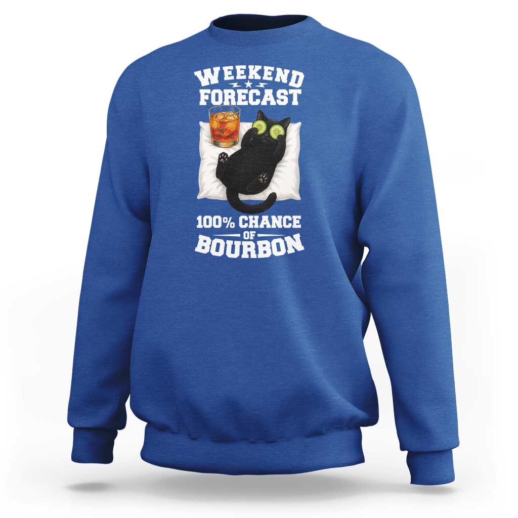 Funny Cat Drinking Sweatshirt Weekend Forecast 100% Chance Of Bourbon - Wonder Print Shop