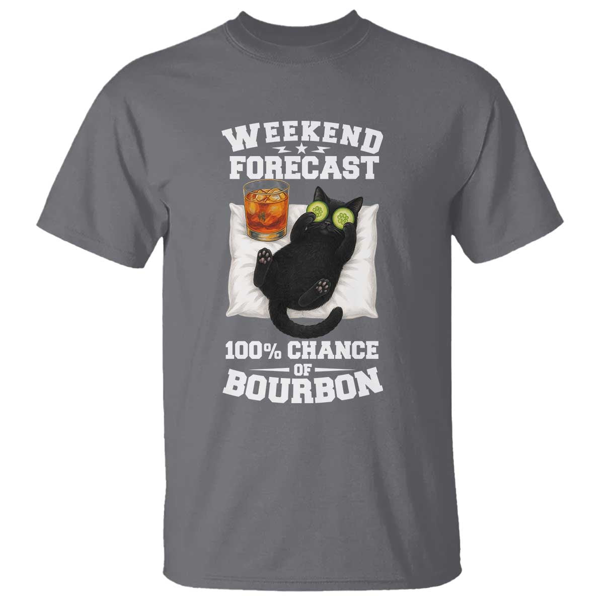 Funny Cat Drinking T Shirt Weekend Forecast 100% Chance Of Bourbon - Wonder Print Shop
