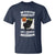 Funny Cat Drinking T Shirt Weekend Forecast 100% Chance Of Bourbon - Wonder Print Shop