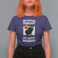 Funny Cat Drinking T Shirt For Women Weekend Forecast 100% Chance Of Bourbon - Wonder Print Shop