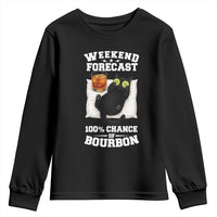 Funny Cat Drinking Youth Sweatshirt Weekend Forecast 100% Chance Of Bourbon - Wonder Print Shop