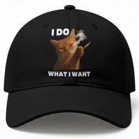 Funny Smoking Cat Baseball Cap I Do What I Want Sarcastic Cats Meme