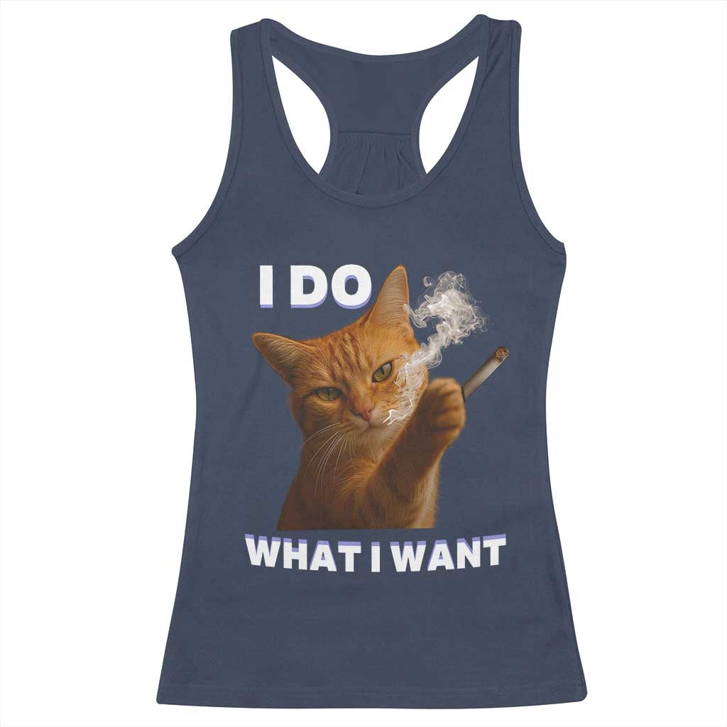 Funny Smoking Cat Racerback Tank Top I Do What I Want Sarcastic Cats Meme - Wonder Print Shop