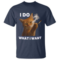Funny Smoking Cat T Shirt I Do What I Want Sarcastic Cats Meme - Wonder Print Shop