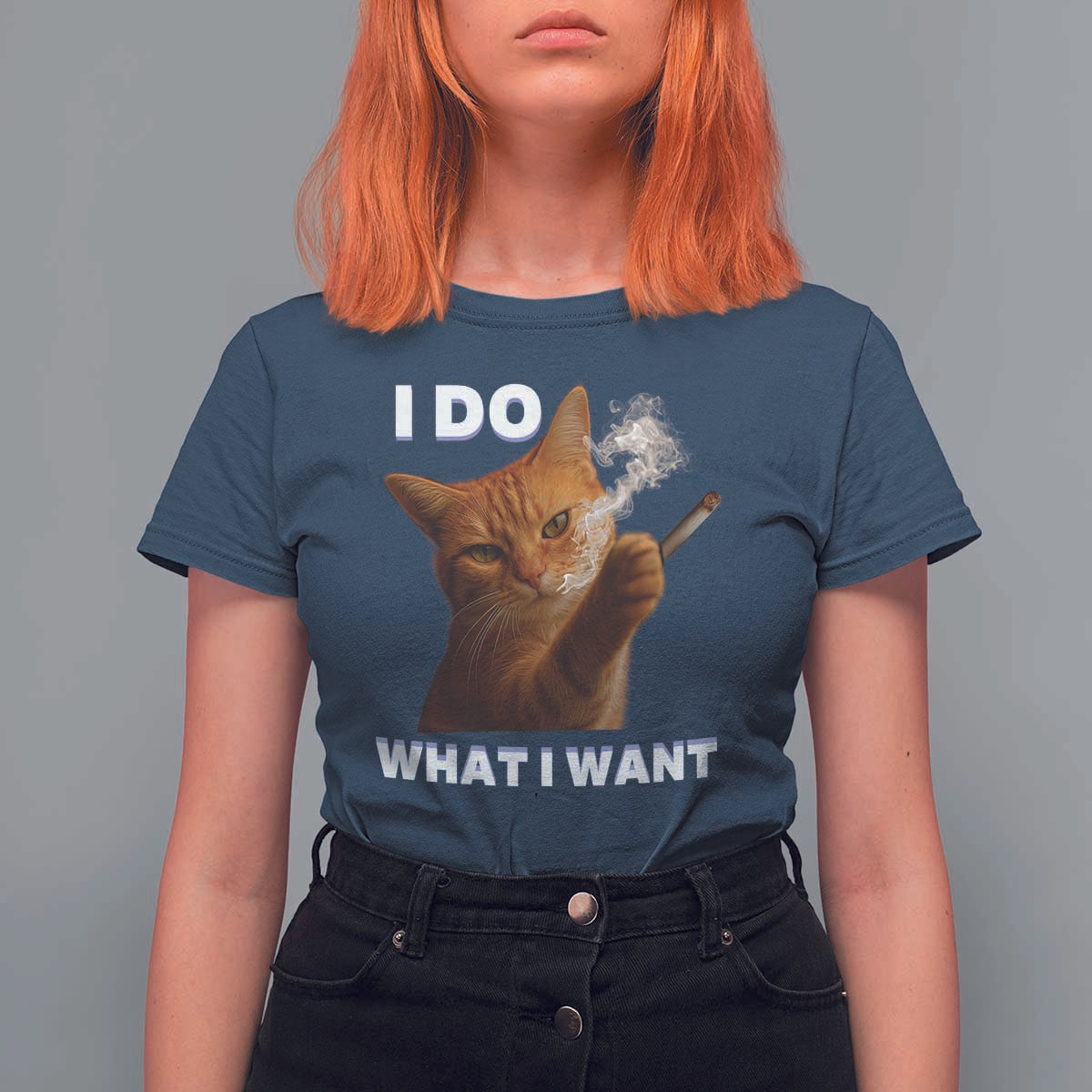 Funny Smoking Cat T Shirt For Women I Do What I Want Sarcastic Cats Meme - Wonder Print Shop