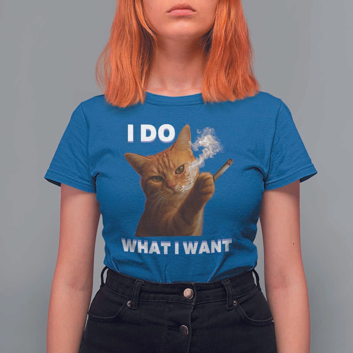 Funny Smoking Cat T Shirt For Women I Do What I Want Sarcastic Cats Meme - Wonder Print Shop