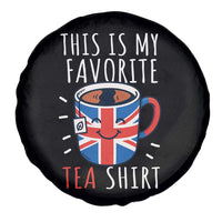 Funny Tea Lover Spare Tire Cover This Is My Favorite Tea Shirt Party UK Flag - Wonder Print Shop