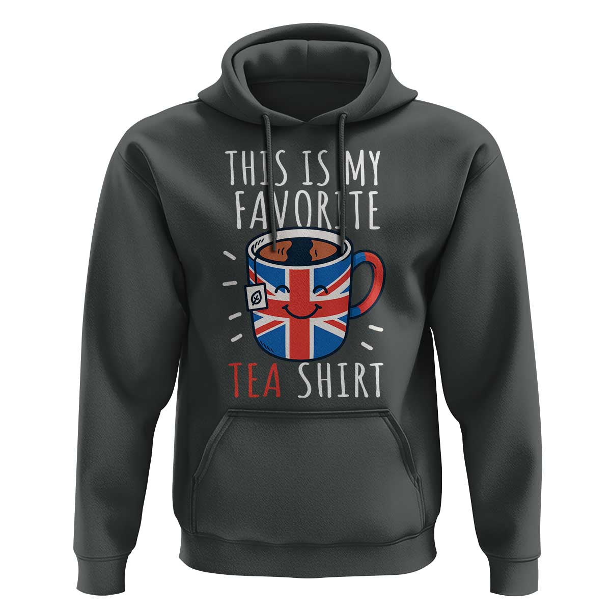 Funny Tea Lover Hoodie This Is My Favorite Tea Shirt Party UK Flag - Wonder Print Shop
