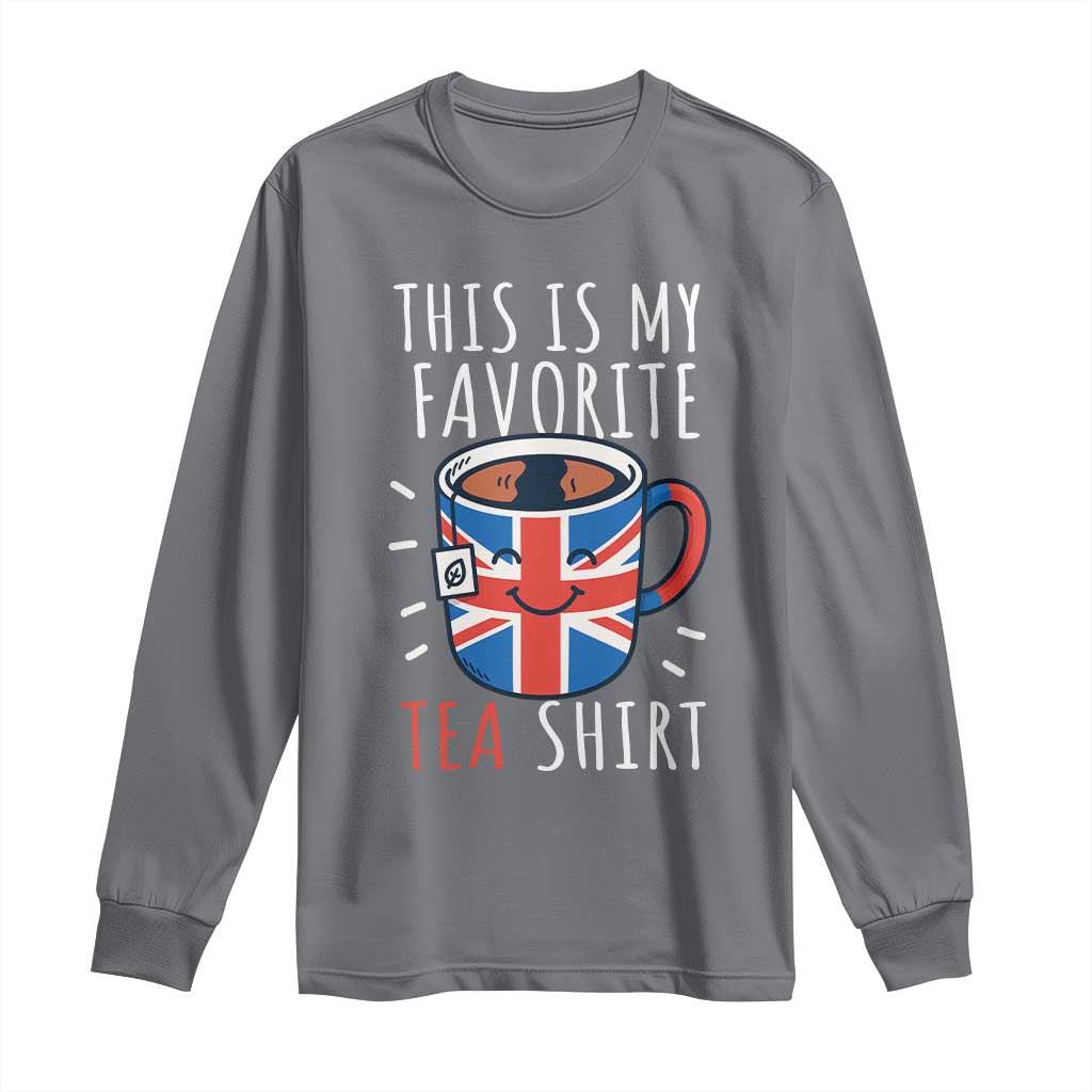 Funny Tea Lover Long Sleeve Shirt This Is My Favorite Tea Shirt Party UK Flag - Wonder Print Shop