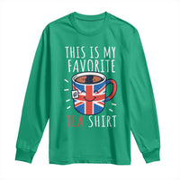 Funny Tea Lover Long Sleeve Shirt This Is My Favorite Tea Shirt Party UK Flag - Wonder Print Shop