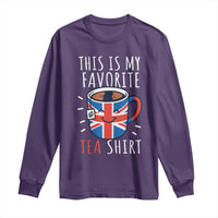 Funny Tea Lover Long Sleeve Shirt This Is My Favorite Tea Shirt Party UK Flag - Wonder Print Shop