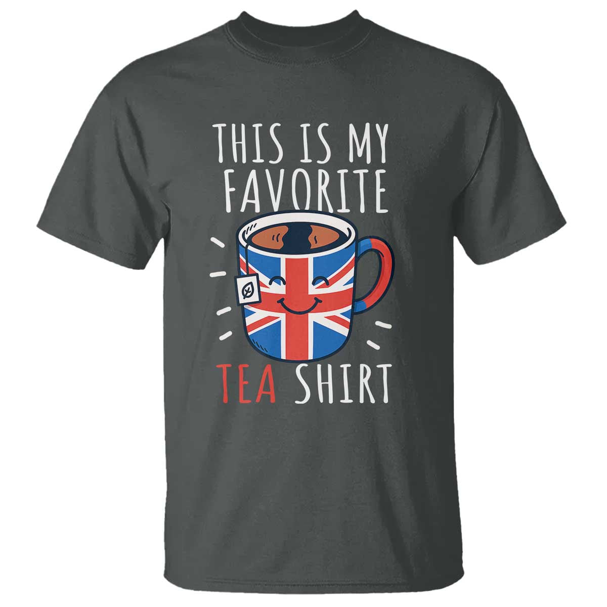 Funny Tea Lover T Shirt This Is My Favorite Tea Shirt Party UK Flag - Wonder Print Shop