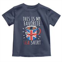 Funny Tea Lover Toddler T Shirt This Is My Favorite Tea Shirt Party UK Flag - Wonder Print Shop