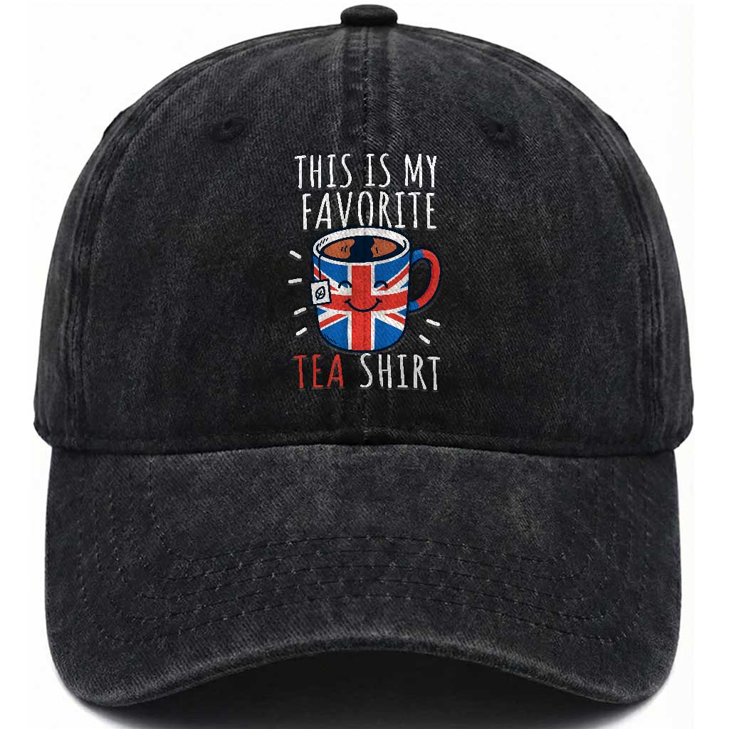 Funny Tea Lover Washed Cotton Baseball Cap This Is My Favorite Tea Shirt Party UK Flag