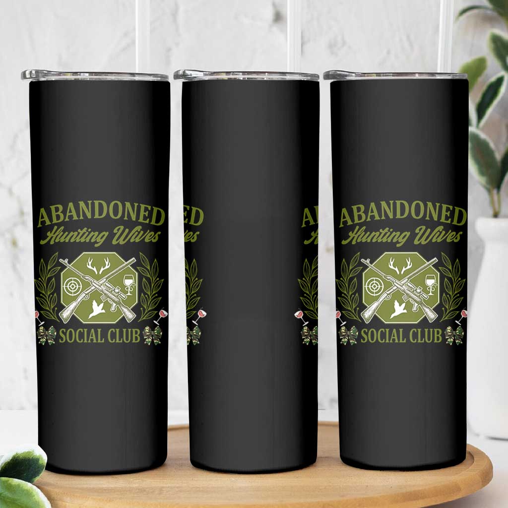Funny Hunter Wife Skinny Tumbler Abandoned Hunting Wives Social Club