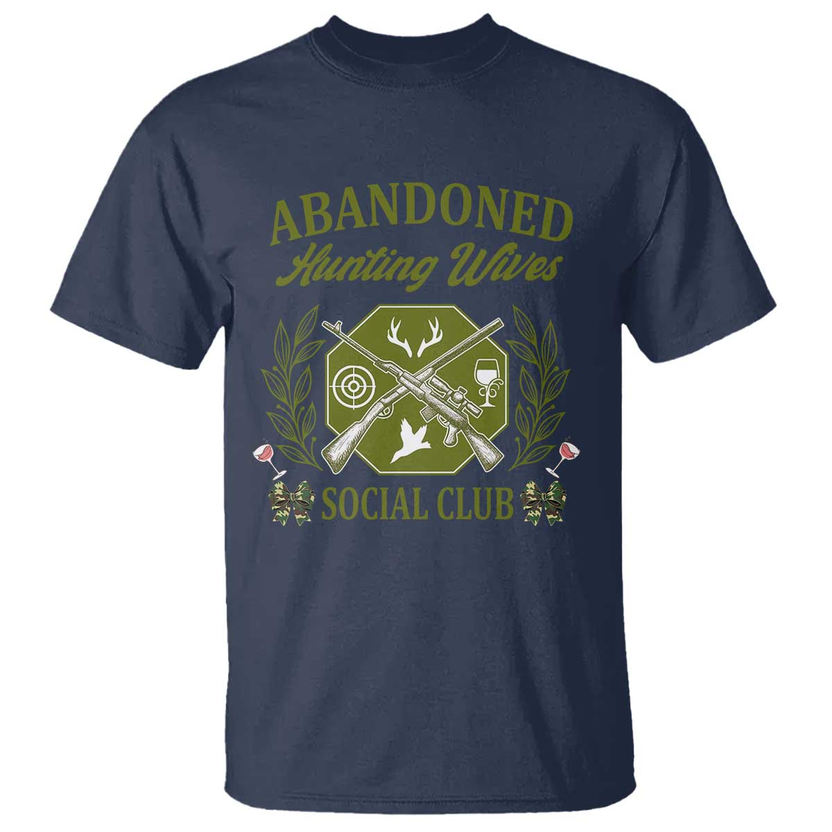 Funny Hunter Wife T Shirt Abandoned Hunting Wives Social Club - Wonder Print Shop