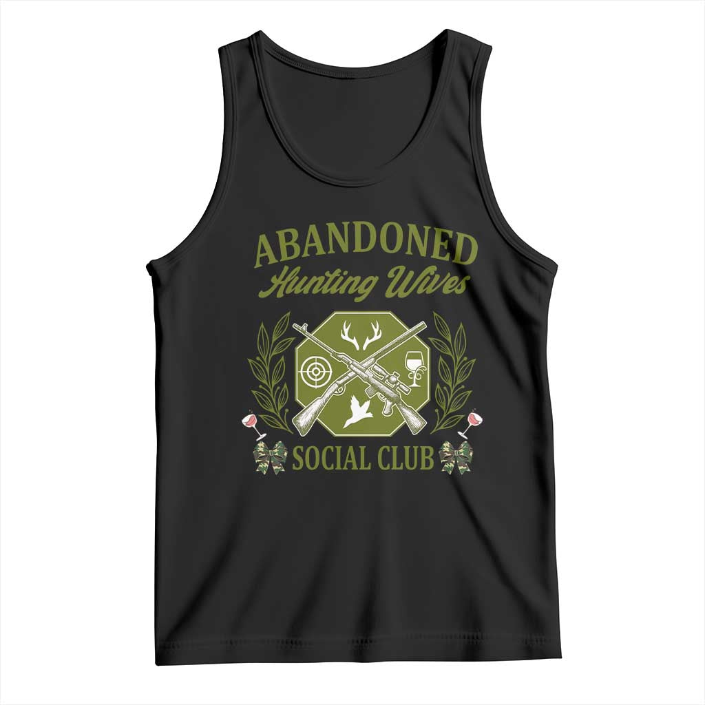 Funny Hunter Wife Tank Top Abandoned Hunting Wives Social Club - Wonder Print Shop
