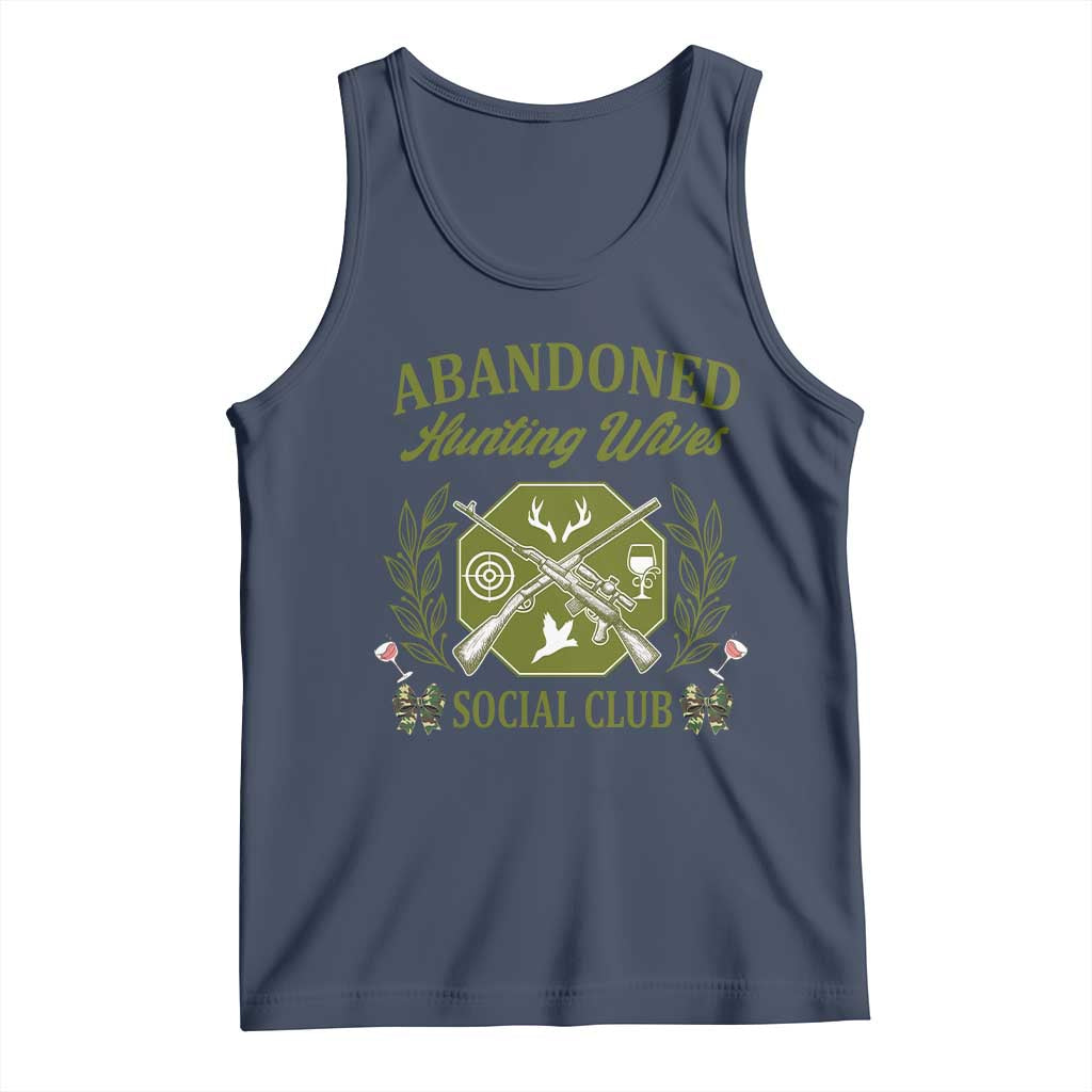 Funny Hunter Wife Tank Top Abandoned Hunting Wives Social Club - Wonder Print Shop
