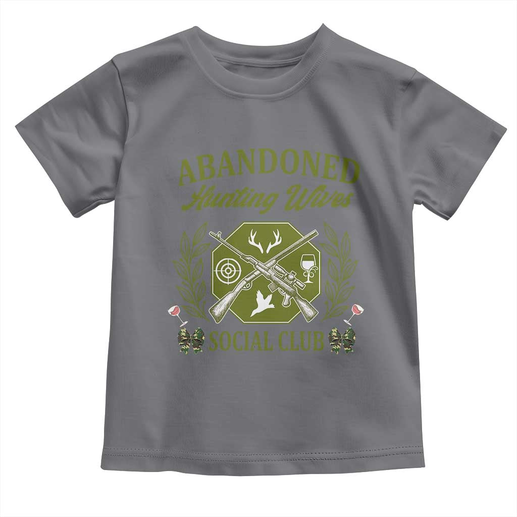 Funny Hunter Wife Toddler T Shirt Abandoned Hunting Wives Social Club - Wonder Print Shop