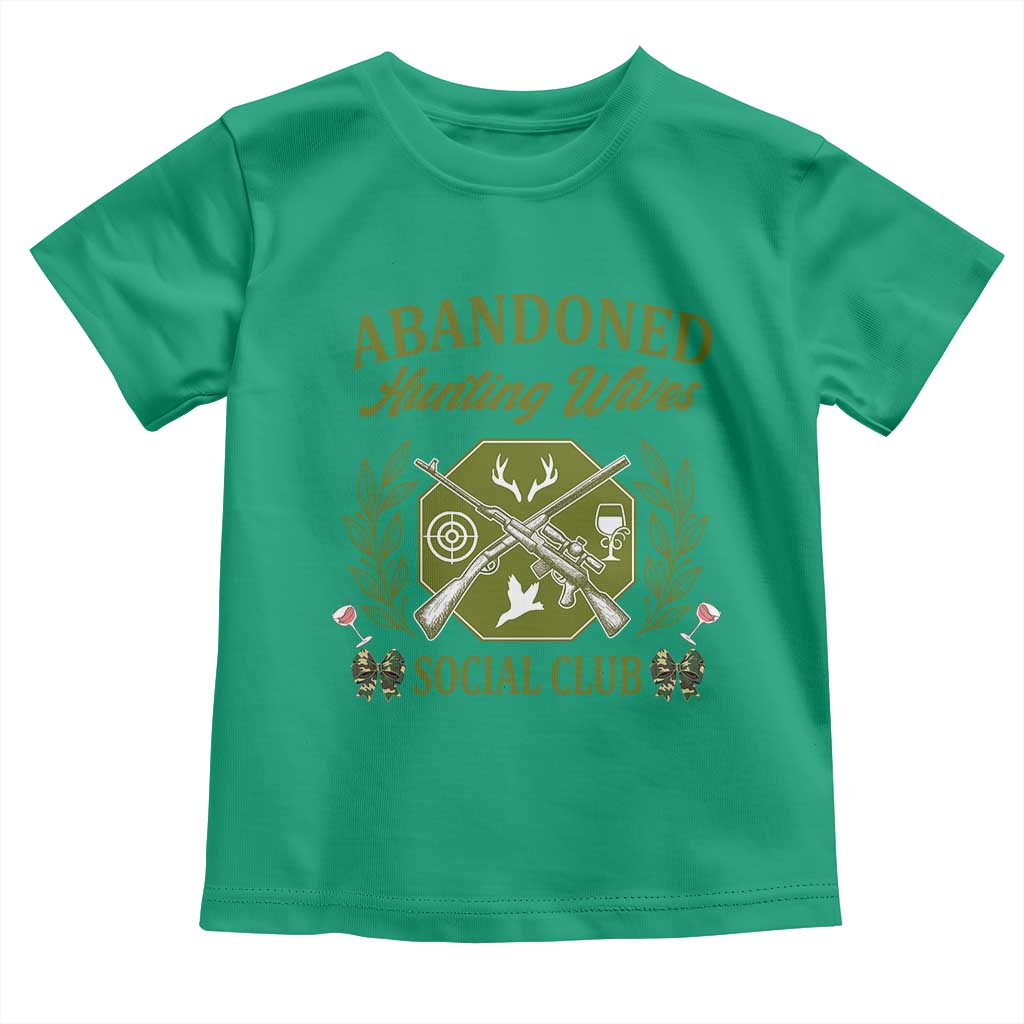 Funny Hunter Wife Toddler T Shirt Abandoned Hunting Wives Social Club - Wonder Print Shop