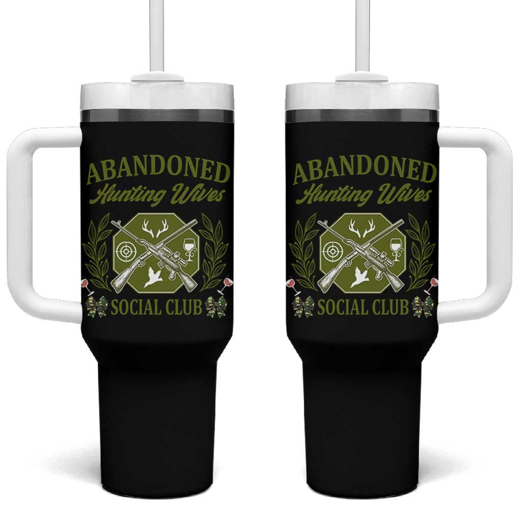 Funny Hunter Wife Tumbler With Handle Abandoned Hunting Wives Social Club
