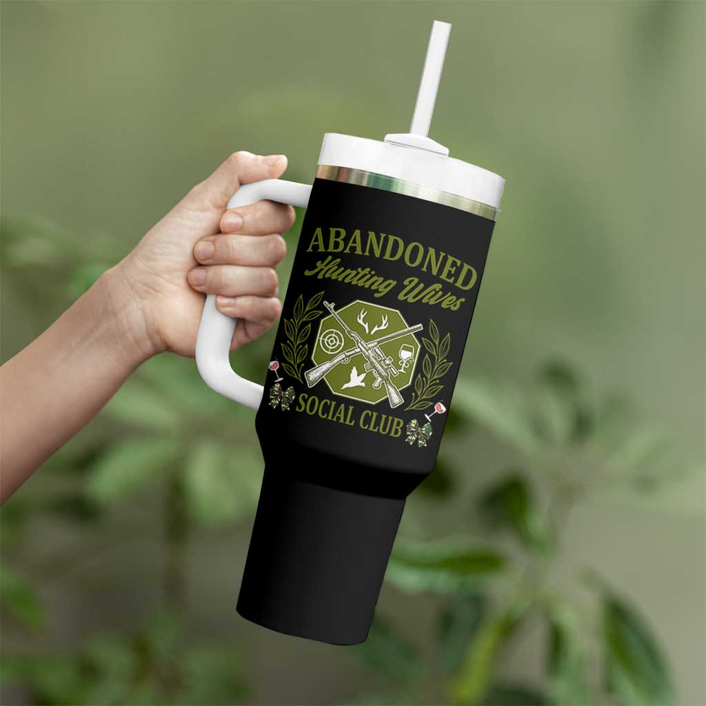 Funny Hunter Wife Tumbler With Handle Abandoned Hunting Wives Social Club