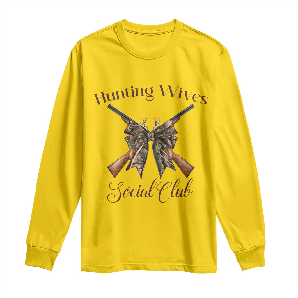 Funny Hunter Wife Long Sleeve Shirt Hunting Wives Social Club - Wonder Print Shop