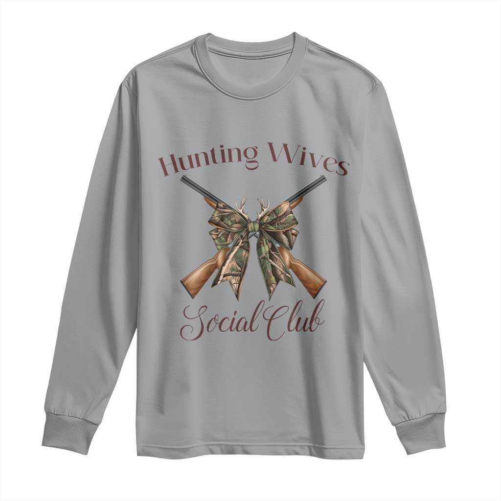 Funny Hunter Wife Long Sleeve Shirt Hunting Wives Social Club - Wonder Print Shop